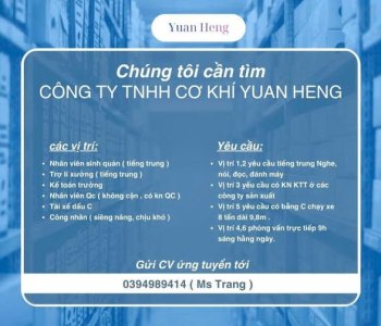 Công ty Yuan Heng CẦN TUYỂN GẤP